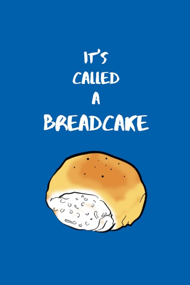 What is Bread Cake Called?